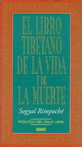 El Libro Tibetano de la Vida y la Muerte